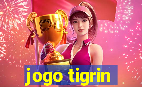 jogo tigrin